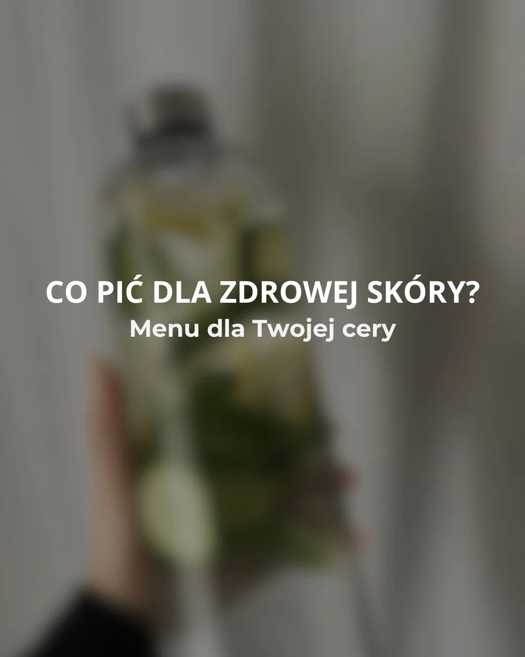 Co pić dla zdrowej skóry - menu dla Twojej cery